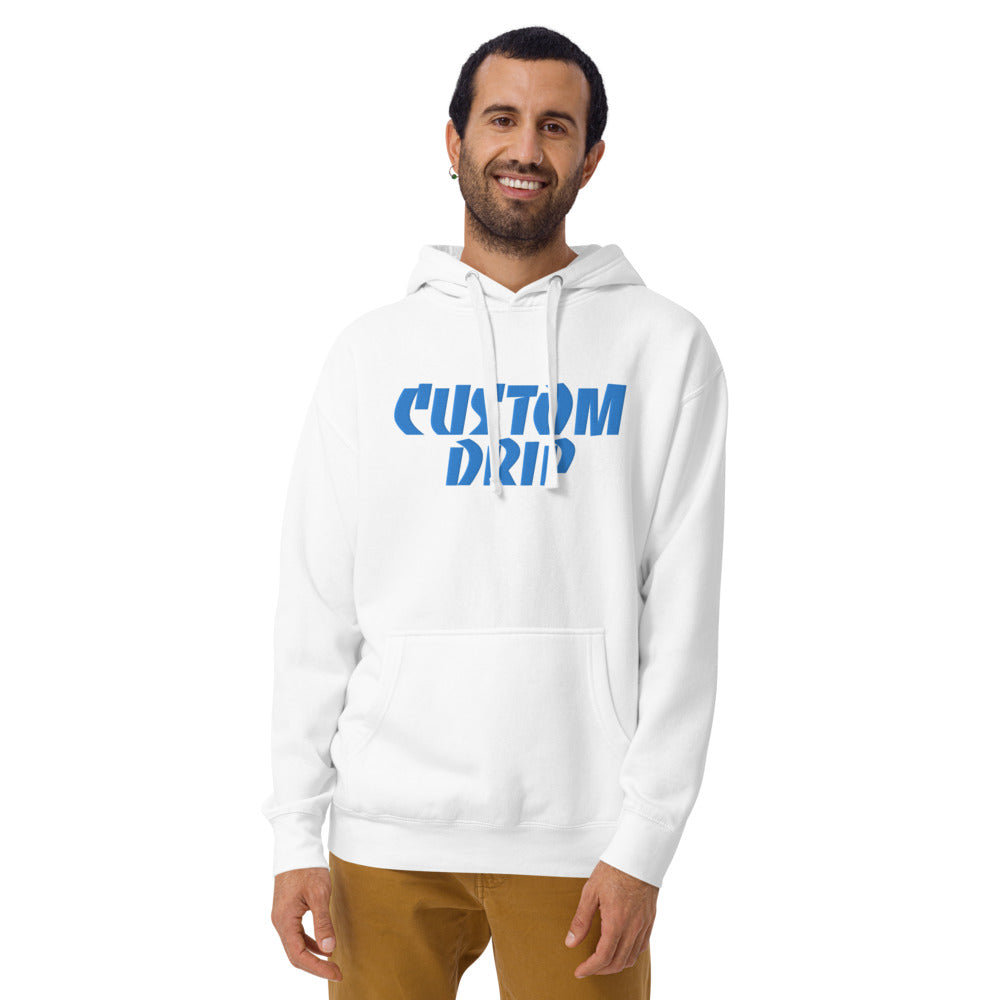 Custom Drip's Unisex Hoodie - CustomDripStore